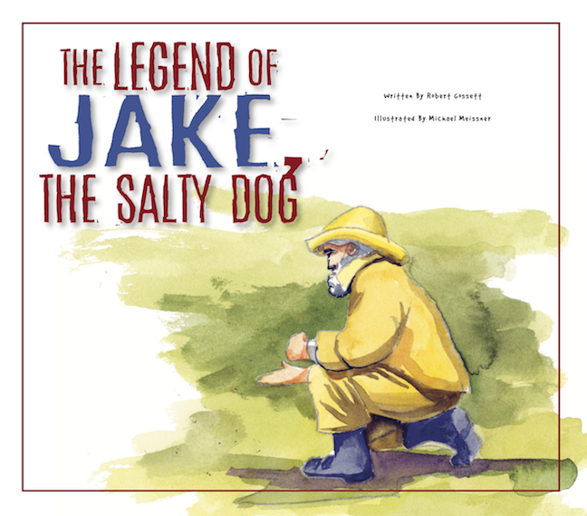 The legend of Jake the Salty Dog, written by Robbert Gossett, illustrated by Michael Meissner, Page 4